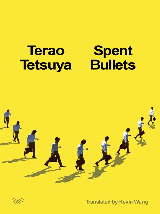 Title details for Spent Bullets by Terao Tetsuya - Available